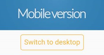 Mobile desktop version buttons